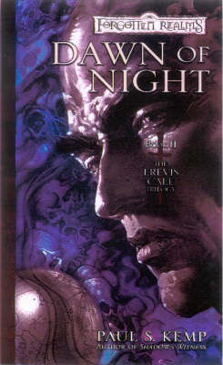 Dawn of Night - Erevis Cale Trilogy Bk. 2 (Paperback)