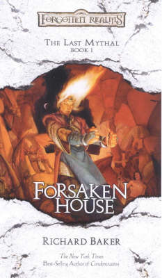 Forsaken House - Last Mythal S. v. 1 (Paperback)