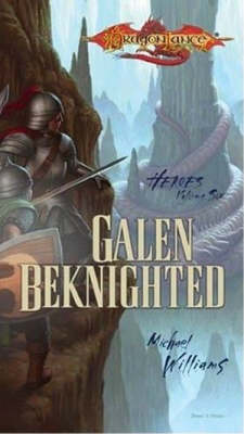 Galen Beknighted - Heroes S. v. 6 (Paperback)
