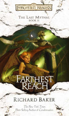 Farthest Reach - Forgotten Realms: The Last Mythal Bk. 2 (Paperback)