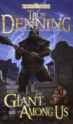 The Giant Among Us - Forgotten Realms: The Twilight Giants Bk. 2 (Paperback)