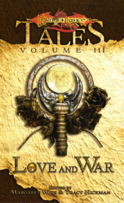 Love and War - Dragonlance S.: Tales Bk. 3 (Paperback)