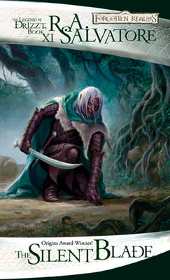 The Silent Blade - The Legend of Drizzt Bk. 11 (Paperback)