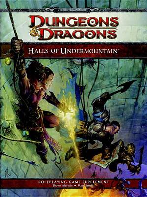 Halls of Undermountain: A 4th Edition Dungeons & Dragons Supplement (Hardback)