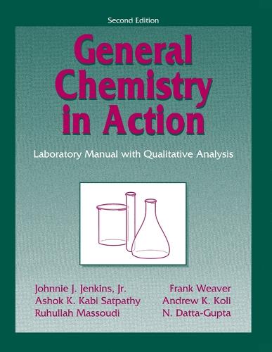 General Chemistry in Action: Laboratory Manual with Qualitative Analysis (Paperback)