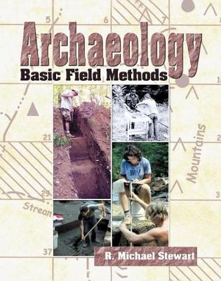 Archaeology: Basic Field Methods (Paperback)