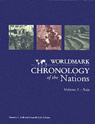Worldmark Chronologies: Chronology of Asia v. 3 (Hardback)