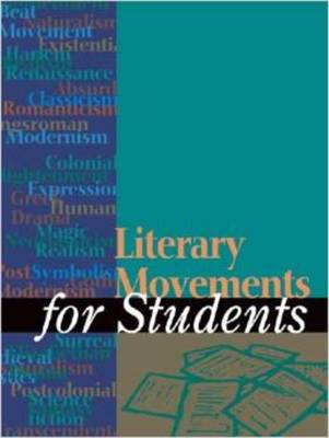 Literary Movements for Students (Hardback)