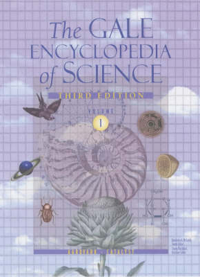 Gale Encyclopedia of Science (Hardback)