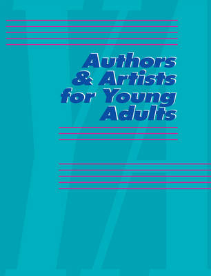 Authors & Artists for Young Adults, Volume 81 - Authors & Artists for Young Adults 81 (Hardback)