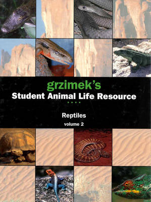 Reptiles - Grzimek's Student Animal Life Resource S. (Hardback)