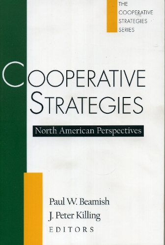 Cooperative Strategies: North American Perspectives - Cooperative Strategies 1 (Paperback)
