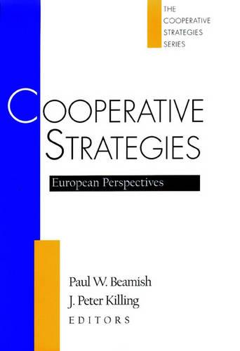 Cooperative Strategies: European Perspectives - Cooperative Strategies 2 (Hardback)