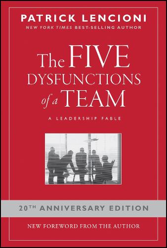 the five dysfunctions of a team an illustrated leadership fable