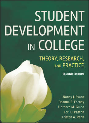 Student Development in College: Theory, Research, and Practice (Hardback)