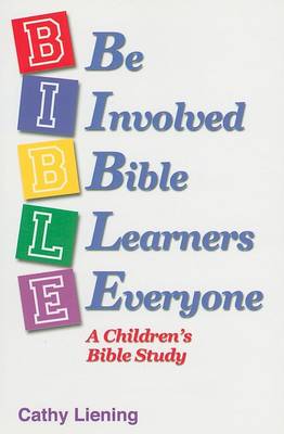B.I.B.L.E.: A Children's Bible Study (Paperback)