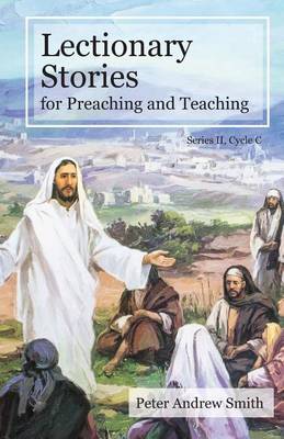 Lectionary Stories For Preaching And Teaching: Cycle C (Paperback)