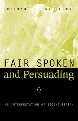 Fair Spoken and Persuading (Paperback)
