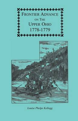 Frontier Advance on the Upper Ohio, 1778-1779 - Draper Series VOLUME V (Paperback)