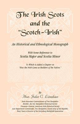 The Irish Scots and the Scotch-Irish - Our Maryland Heritage (Paperback)
