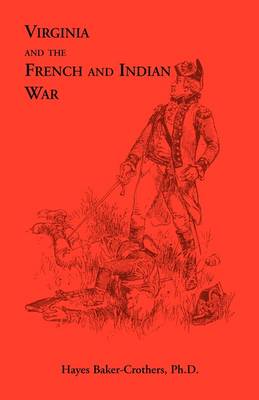 Virginia and the French and Indian War (Paperback)