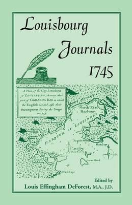 Louisbourg Journals, 1745 (Paperback)