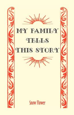 My Family Tells This Story (Paperback)