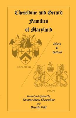 Cheseldine and Gerard Families of Maryland (Paperback)