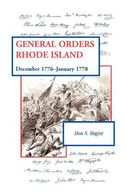 General Orders, Rhode Island: December 1776-January 1778 (Paperback)