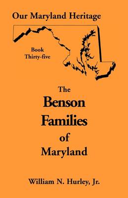 Our Maryland Heritage, Book 35: Benson Families (Paperback)