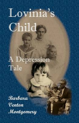 Lovinia's Child: A Depression Tale (Paperback)