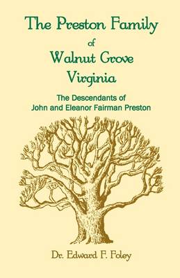 The Prestons of Walnut Grove, Virginia (Paperback)