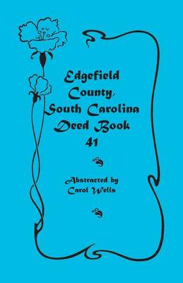 Edgefield County, South Carolina: Deed Book 41 (Paperback)