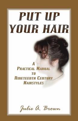Put Up Your Hair (Paperback)