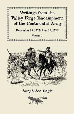 "I Could Not Refrain from Tears," Writings from the Valley Forge Encampment of the Continental Army, December 19, 1777-June 19, 1778, Volume VII (Paperback)