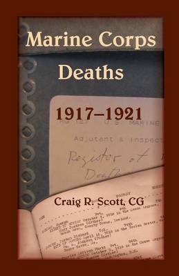 Marine Corps Deaths, 1917-1921 (Paperback)