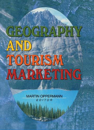 Geography and Tourism Marketing (Hardback)