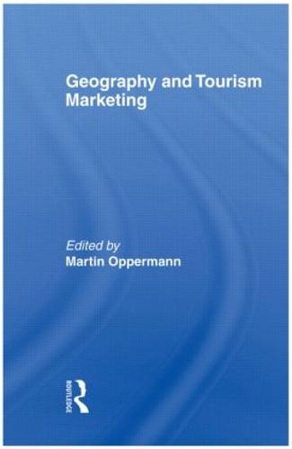 Geography and Tourism Marketing (Paperback)