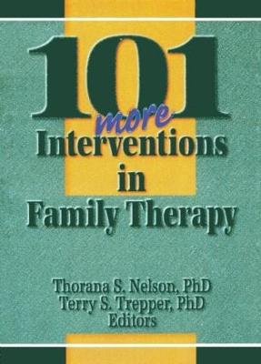 101 More Interventions in Family Therapy (Paperback)