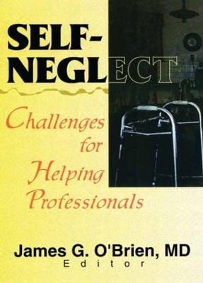Self-Neglect: Challenges for Helping Professionals (Paperback)