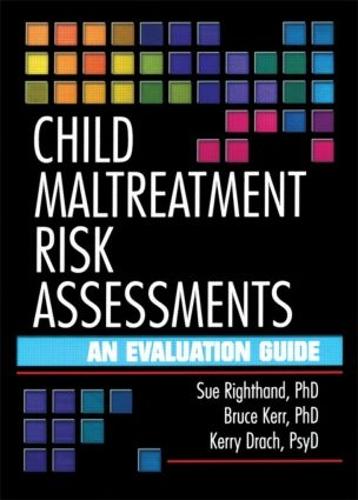 Child Maltreatment Risk Assessments: An Evaluation Guide (Paperback)