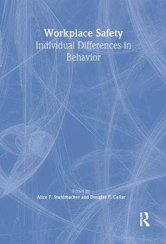 Workplace Safety: Individual Differences in Behavior (Hardback)