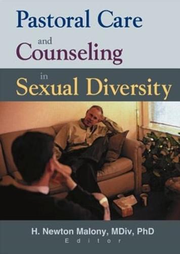 Pastoral Care and Counseling in Sexual Diversity (Paperback)
