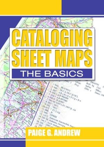 Cataloging Sheet Maps: The Basics (Paperback)