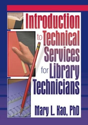 Introduction to Technical Services for Library Technicians (Paperback)