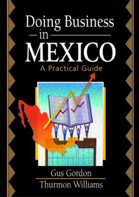 Doing Business in Mexico: A Practical Guide (Paperback)