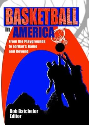 Basketball in America: From the Playgrounds to Jordan's Game and Beyond (Paperback)