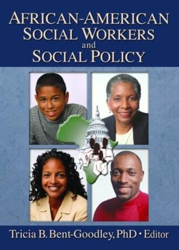 African-American Social Workers and Social Policy (Hardback)