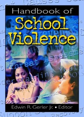 Handbook of School Violence (Hardback)
