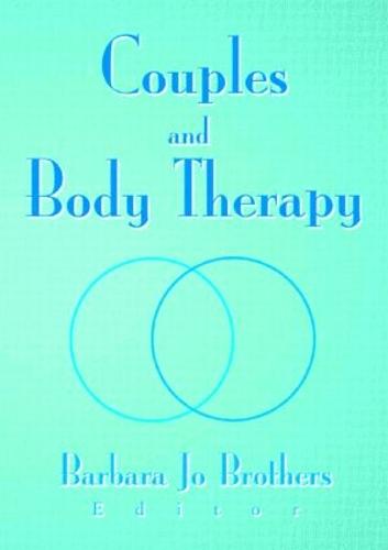 Couples and Body Therapy (Hardback)